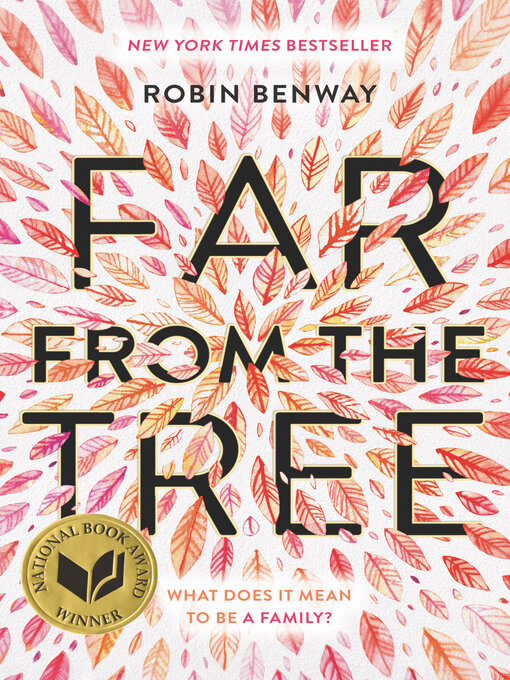 Robin Benway创作的Far from the Tree作品的详细信息 - 可供借阅